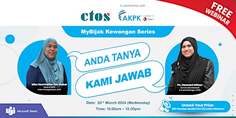 Imagem principal do evento CTOS x AKPK My Bijak Kewangan series: Anda Tanya, Kami Jawab
