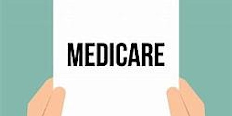 Medicare Turning 65 Workshops - April 4, 2024