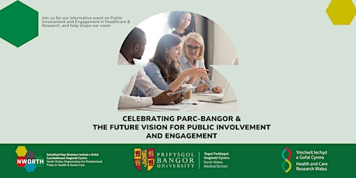 Celebrating PARC-Bangor & the Future Vision for Public Engagement primary image