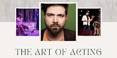 The Art Loft Workshop Series | The Art of Acting by Pablo Andrade | 2 Days primary image