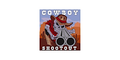 4th Annual Cowboy Shootout primary image