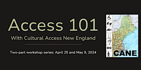 Access 101 with Cultural Access New England