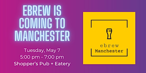 Image principale de ebrew Manchester - May 2024