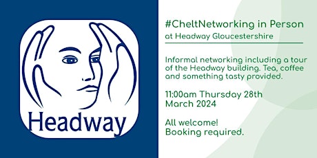 #CheltNetworking in Person at Headway Gloucestershire