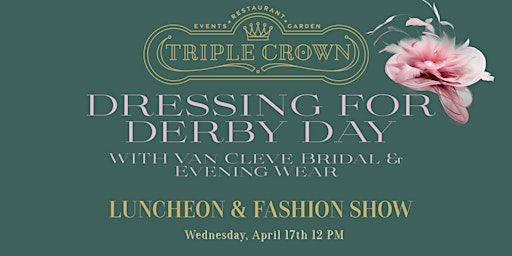 Imagem principal do evento Dressing for Derby Day with Van Cleve Bridal & Evening Wear