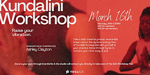 Hauptbild für Kundalini Yoga Workshop | YogaSix Fayetteville | $35