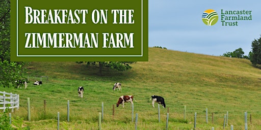 Breakfast on the Zimmerman Farm - Water Week Edition! primary image