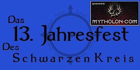 13. Jahresfest des Schwarzen Kreis