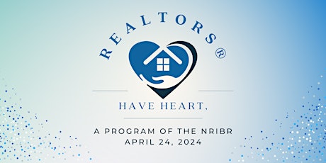 REALTORS® Have Heart, a program of the NRIBR