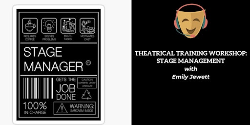 Primaire afbeelding van Theatrical Training Workshop: Stage Management with Emily Jewett