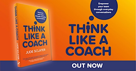 Think Like A Coach -  Virtual Book Launch