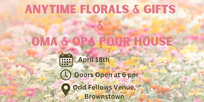 Anytime Florals & Gifts & Oma & Opa Pour House Spring Class primary image