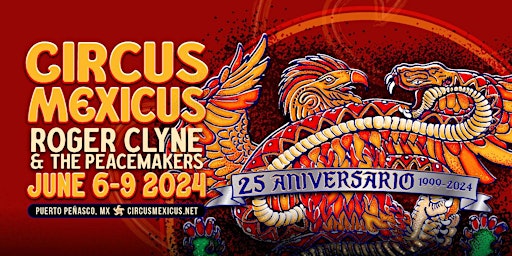 Imagem principal do evento Roger Clyne & The Peacemakers' Circus Mexicus 25 Aniversario