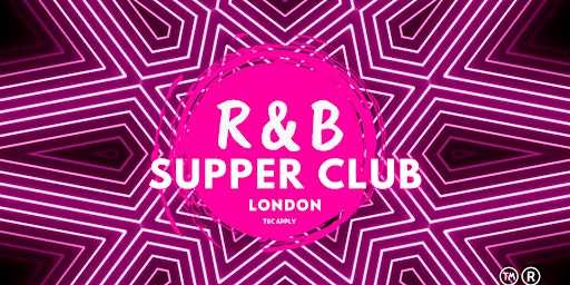 RNB SUPPER CLUB - SAT 13 JULY - LONDON  primärbild