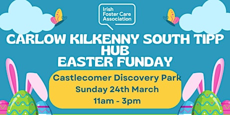 Carlow/Kilkenny & Sth Tipp IFCA Hub Easter Family Funday primary image