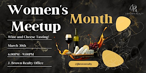Image principale de Women's Month Meetup Wine and Cheese Tasting