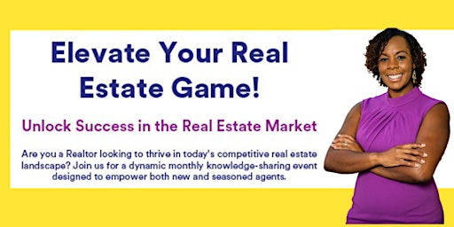 Imagem principal do evento Elevate Your Real Estate Game!