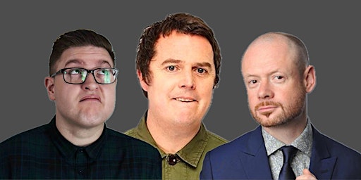 Imagem principal do evento Comedy Night - Mike Cox, Paul McCaffrey and Alistair Barrie