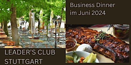 Primaire afbeelding van Der Leader's Club presents: Business Dinner im Juni