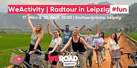 WeActivity | Radtour in Leipzig mit WeRoad!