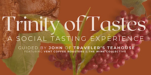 Trinity of Tastes: A Social Tasting Experience primary image