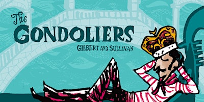 Primaire afbeelding van Illyria - Gilbert & Sullivan - The Gondoliers