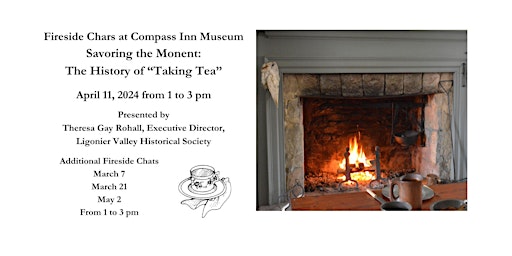 Imagem principal do evento Fireside Chat: Savoring the Moment: The History of "Taking Tea"