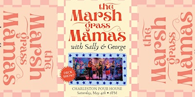 Imagem principal do evento Marshgrass Mamas w/ Sally & George
