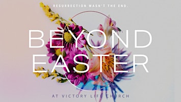 Image principale de Easter At Victory Life