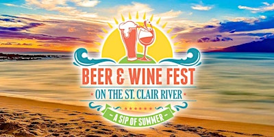 Hauptbild für ST. CLAIR WATERFRONT FESTIVAL 2024:  Beer, Wine, Cocktails & Seltzers