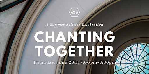 Hauptbild für Chanting Together: A Summer Solstice Celebration
