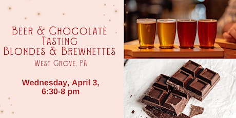 Hauptbild für Craft Beer & Chocolate Pairing at Blondes & Brewnettes in West Grove