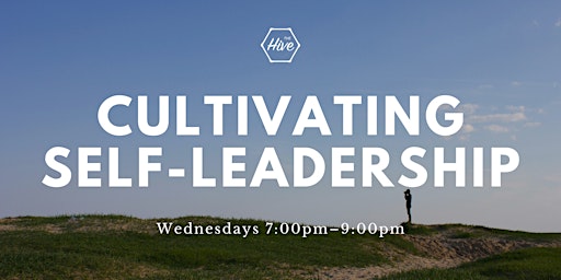 Hauptbild für Cultivating SELF-Leadership