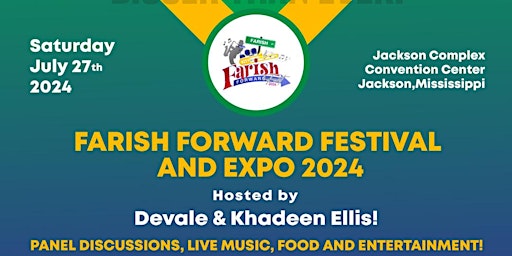 Hauptbild für Farish Forward Festival and Expo is BACK in Jackson Mississippi!!