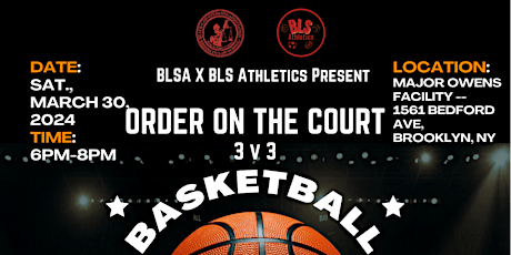 Brooklyn BLSA X BLS Athletics Present: 3 v 3 Basketball Tournament
