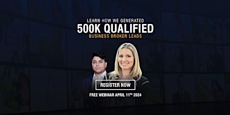 10X Your Business Broker Leads!