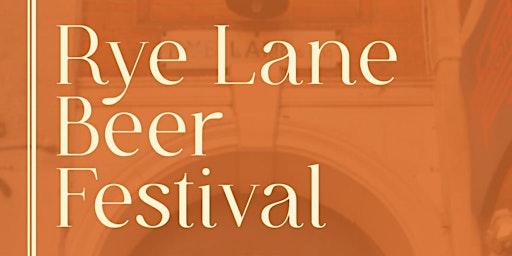 Image principale de Rye Lane Beer Festival