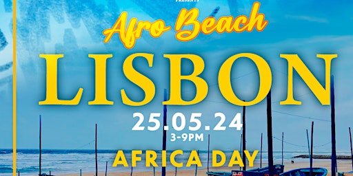 Lisbon - AfrobBeach - Sat 25th May 2024 primary image