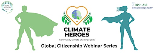 Collection image for Climate Heroes - Global Citizenship Webinar Series