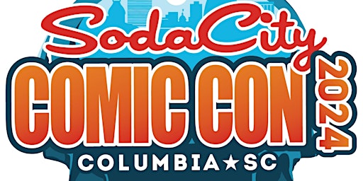 Soda City Comic Convention 2024 primary image