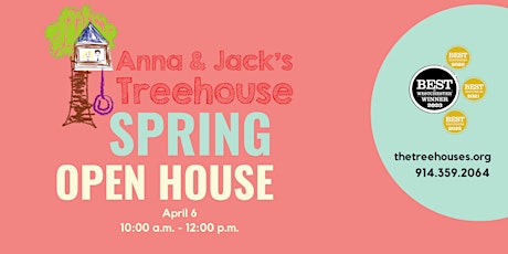 Treehouse Spring Open House