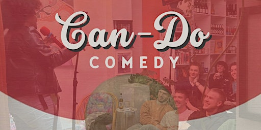 Can-Do Comedy Show: April 16 primary image