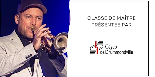 Classe de maître de trompette jazz avec Jean-François Gagnon primary image