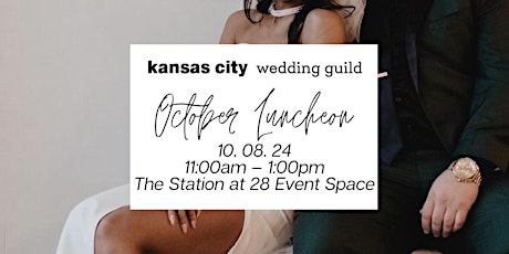 KC Wedding Guild Luncheon -  The Station