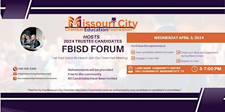 FB ISD Trustee Candidate Forum & Town Hall  & Voter Registration