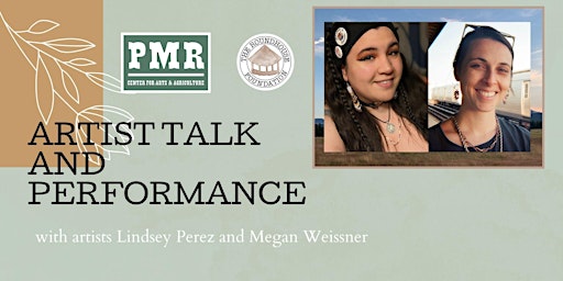 Artist Talk and Performance with Lindsey Perez and Megan Weissner primary image