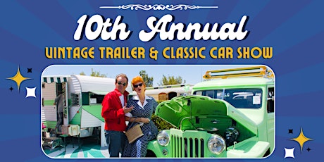 10th Annual Vintage Camper & Classic Car Show
