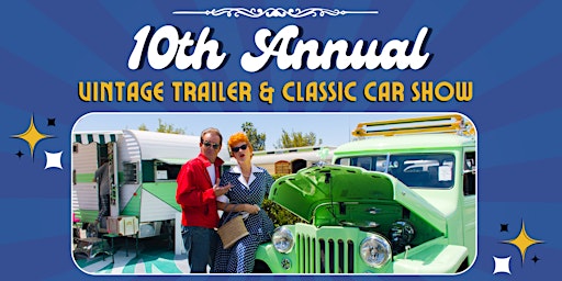 Primaire afbeelding van 10th Annual Vintage Camper & Classic Car Show