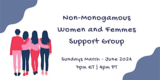 Primaire afbeelding van Non-Monogamous Women and Femmes Support Group