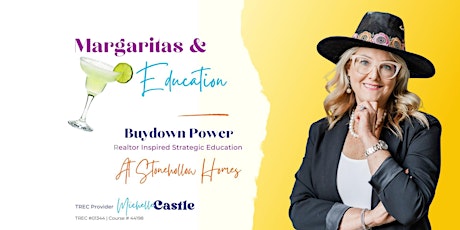 Margaritas & Education -  Buydown Power